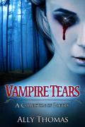 Vampire Tears by Ally Thomas