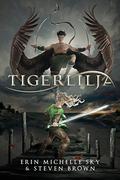 Tigerlilja by Erin Michelle Sky, Steven Brown