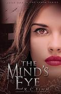 The Mind's Eye by K.C. Finn