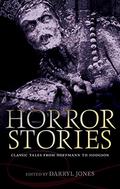 Horror Stories: Classic Tales from Hoffmann to Hodgson by W.W. Jacobs