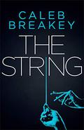 The String: Deadly Games by Caleb Breakey