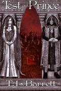 Test of a Prince by T.L. Barrett