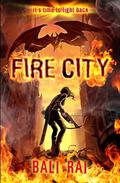 Fire City by Bali Rai