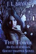 The Tower by J.L. Bryan, Carla Mercer-Meyer