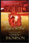 Rape of the Soul by Dawn Thompson