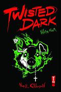 Twisted Dark Volume 4 (Twisted Dark #4) by Neil Gibson