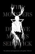 The Monsters We Deserve by Marcus Sedgwick