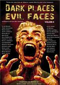 Dark Places, Evil Faces Volume II (Dark Places, Evil Faces #2) by Clive Barker