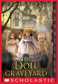 Doll Graveyard by Lois Ruby