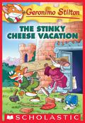 Stinky Cheese Vacation by Geronimo Stilton