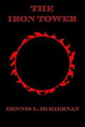 The Iron Tower: A Mithgar Tale by Dennis L. McKiernan