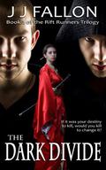 The Dark Divide (Rift Runners #2) by Jennifer Fallon