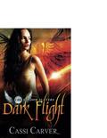 Dark Flight (The Shadow Slayers #3) by Cassi Carver
