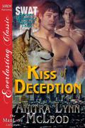 Kiss of Deception (SWAT—Secret Werewolf Assault Team #3) by Anitra Lynn McLeod