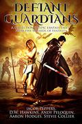 Defiant Guardians (The Seven Virtues #0.5) by Jacob Peppers