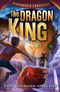 The Dragon King (Otherworld Chronicles #3) by Nils Johnson-Shelton