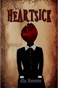 Heartsick by Dia Reeves