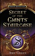 Secret of the Giants' Staircase (Amerias Adventures #4) by Amy Green