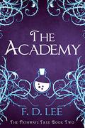 The Academy by F.D. Lee