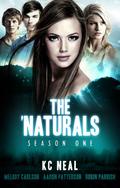 The 'Naturals: Awakening [Episodes 9-12 -- Season 1] (The 'Naturals Season One: "Awakening" #3) by Aaron M. Patterson