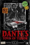 Dante's Town of Terror (The Infinity Killer Trilogy #1) by Patrick R. Delaney