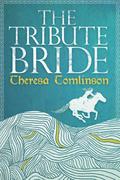 The Tribute Bride by Theresa Tomlinson