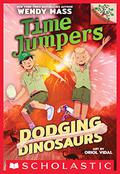Dodging Dinosaurs (Time Jumpers #4) by Wendy Mass