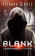 Blank: Life or Nothing by Richard C. Hale
