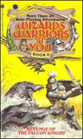 Revenge of the Falcon Knight (Wizards, Warriors and You #6) by Scott Siegel