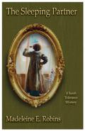 The Sleeping Partner (Sarah Tolerance #3) by Madeleine E. Robins