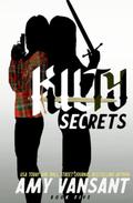 Kilty Secrets: Time-Travel Urban Fantasy Thriller with a Killer Sense of Humor (Kilty #5) by Amy Vansant