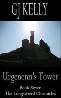 Urgenenn's Tower (The Longsword Chronicles #7) by G.J. Kelly