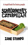 Schrodingers Caterpillar by Zane Stumpo