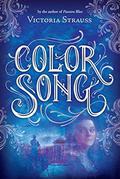 Color Song (Passion Blue #2) by Victoria Strauss