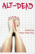 Alt-Dead  (The Alternative Dead Anthology) by Stephen Bacon