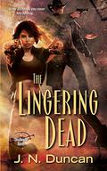 The Lingering Dead (Jackie Rutledge #3) by J.N. Duncan