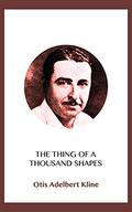 The Thing of a Thousand Shapes by Otis Adelbert Kline