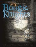 Boogie Knights by Mark Siegel