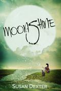 Moonshine by Susan Dexter