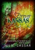 Forever Kansas (Ruby Blue #5) by Julie Cassar