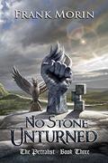 No Stone Unturned (The Petralist #3) by Frank Morin