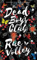 The Dead Boy's Club (Club Dead #1) by Rue Volley