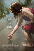 Under the Light (Light #2) by Laura Whitcomb