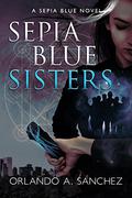 Sisters by Orlando A. Sanchez