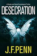 Desecration: Large Print Edition  (London Psychic Large Print) by J.F. Penn