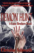 Demon Hunt (Caine Brothers #2) by Christine Ashworth