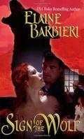 Sign of the Wolf (Sign of the Wolf #1) by Elaine Barbieri