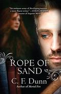 Rope of Sand (The Secret of the Journal #3) by C.F. Dunn