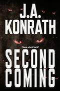 Second Coming (Konrath/Kilborn Collective #12) by J.A. Konrath