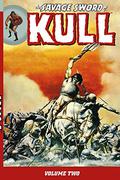 The Savage Sword of Kull Volume 2 (The Savage Sword of Kull #2) by Dave Simons